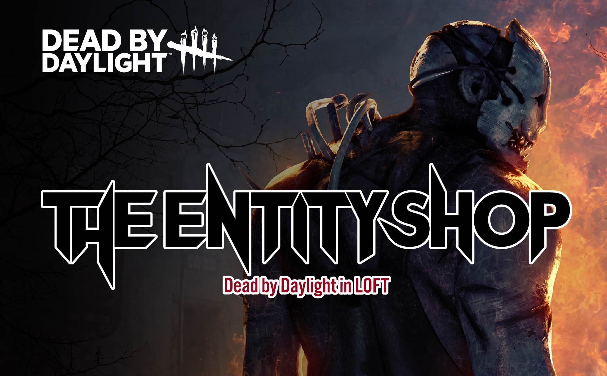 Dead by Daylightの期間限定ポップアップストア【The Entity Shop Dead by Daylight in LOFT】が10月13日(水)より開催決定！のサブ画像1