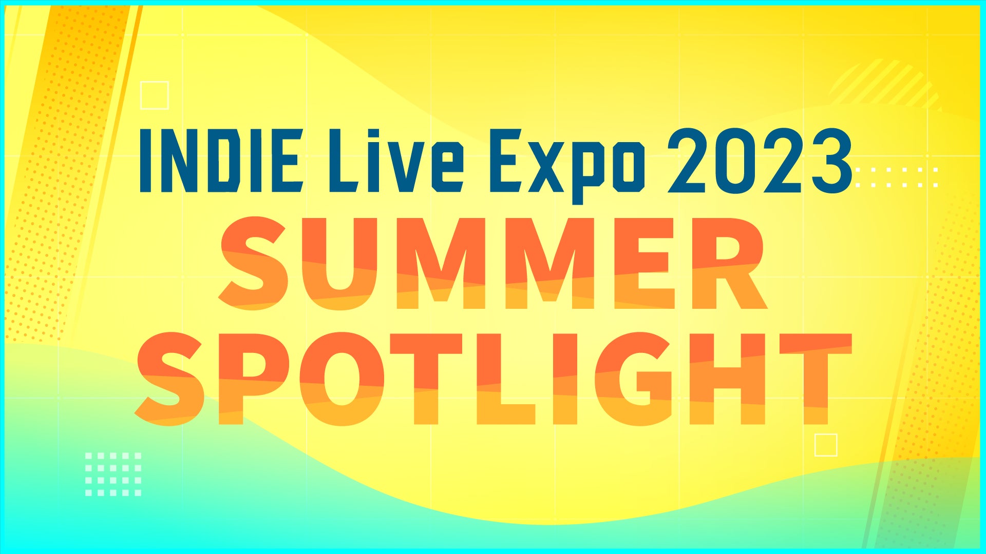 世界初公開タイトルも！インディーゲーム情報番組の特別編「INDIE Live Expo 2023 Summer Spotlight」8月1日18時30分より実施！のサブ画像1